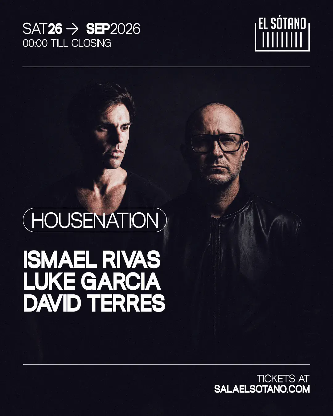HOUSENATION: Ismael Rivas, Luke Garcia, David Terres