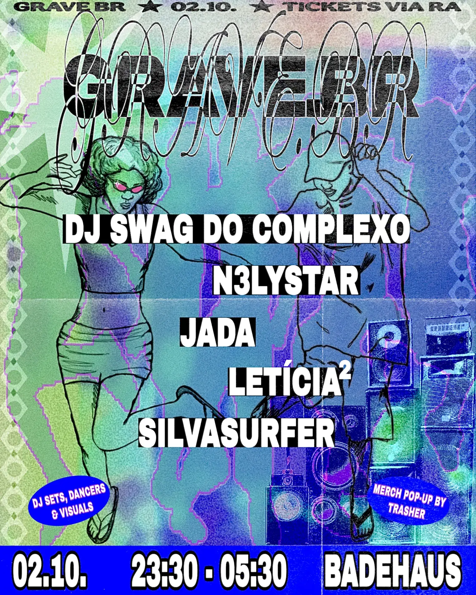 GRAVE BR baile funk vol. IV: DJ SWAG DO COMPLEXO, JADA, N3LYSTAR, SILVASURFER, Letícia2