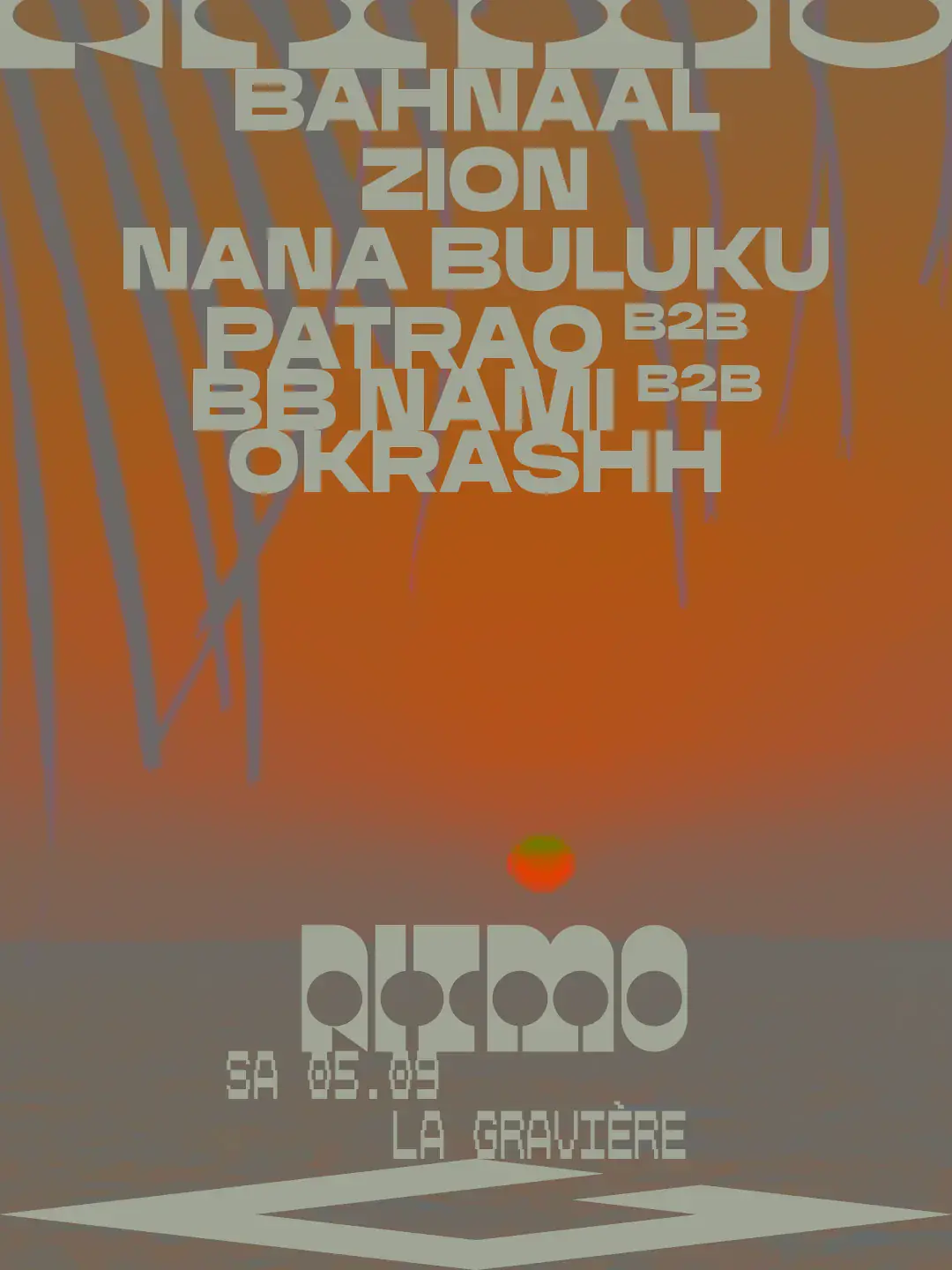 [RITMO] Bahnaal · ZION · Nana Buluku · Patrao b2b BB Nami b2b OKRASHH