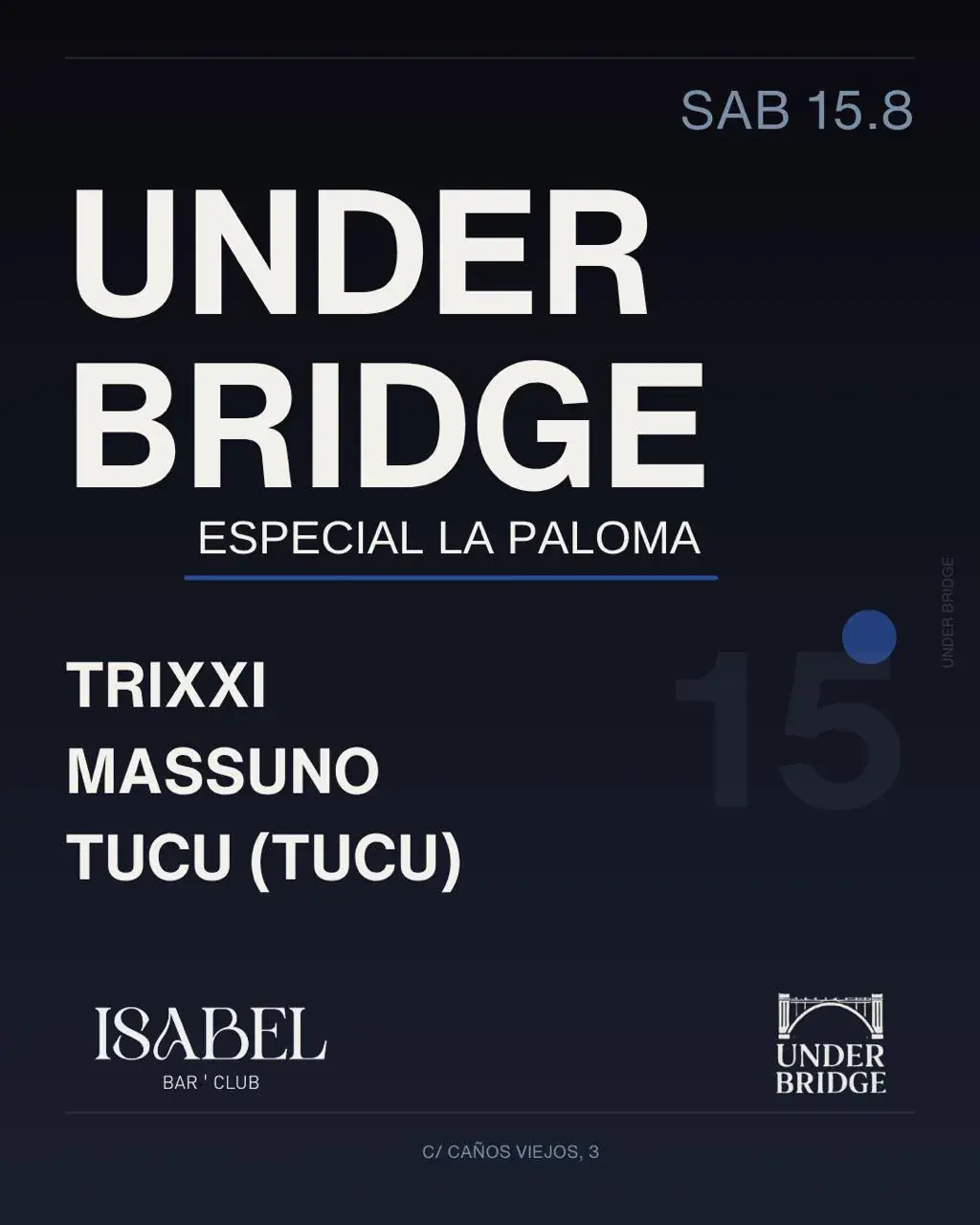 Under Bridge [ESPECIAL LA PALOMA]