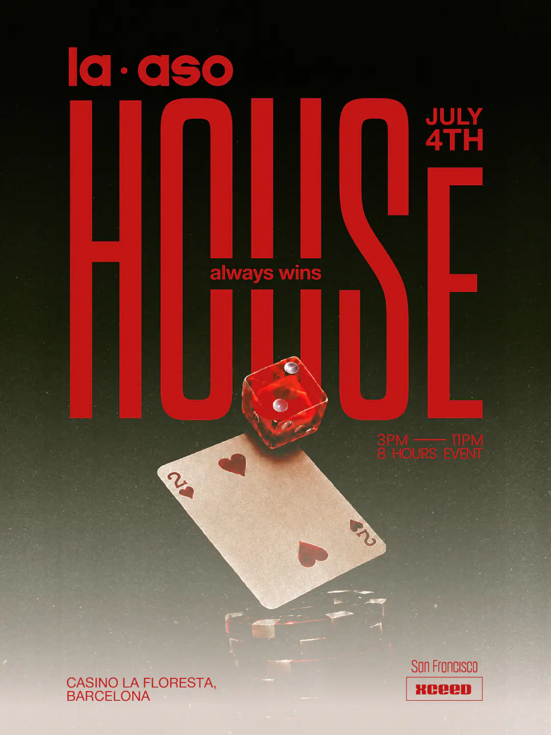 LA ASO presents: HOUSE ALWAYS WINS – Casino La Floresta