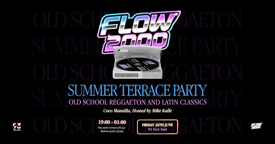 FLOW 2000 SUMMER PARTY – Old School Reggaeton & Latin Hits (+25 Only)