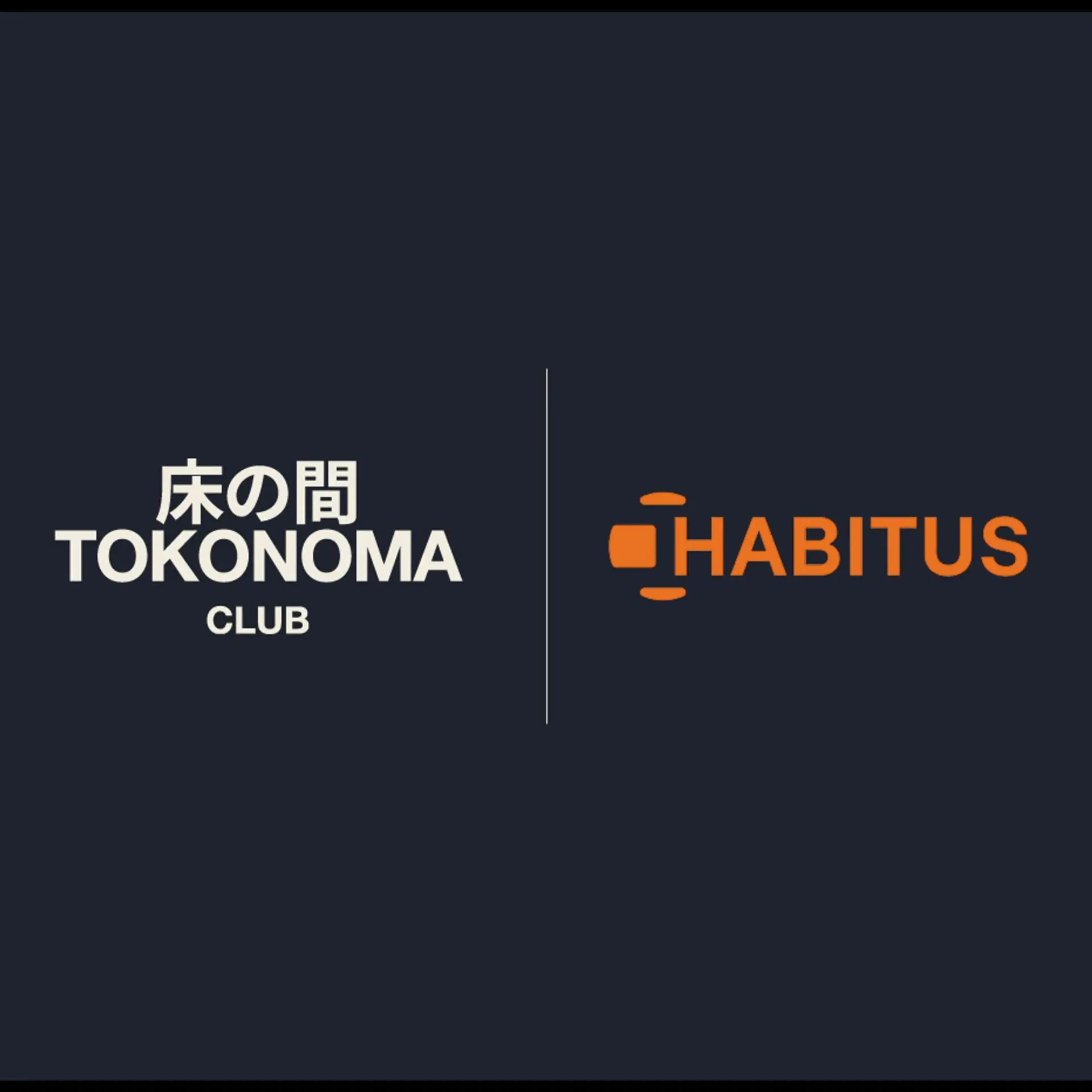 Habitus x Tokonoma