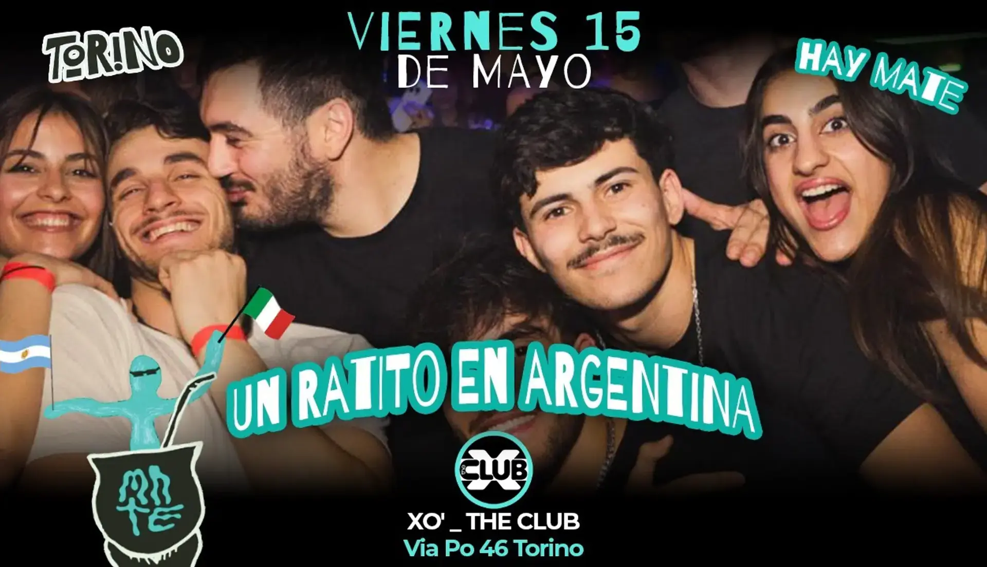 Fiesta MATE Torino ● XÓ_TheCLUB ● 15 / 05 / 2026