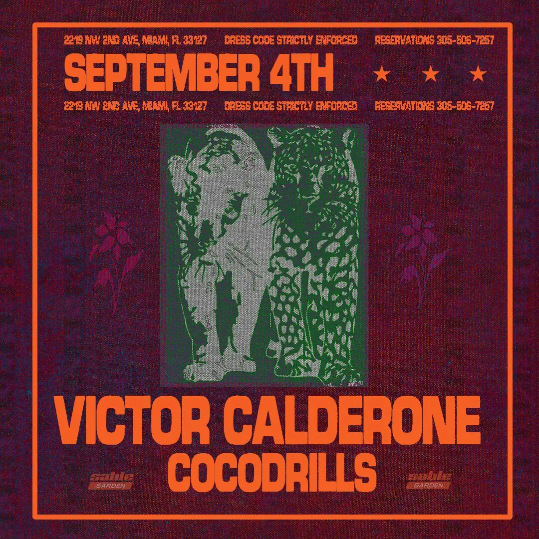 Victor Calderone + Cocodrills