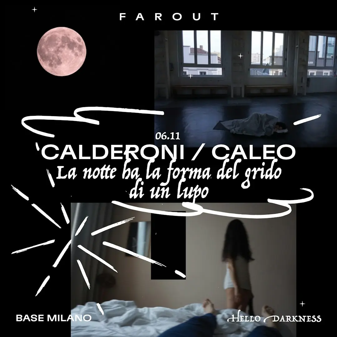 Ilenia Caleo / Silvia Calderoni / LA NOTTE HA LA FORMA DEL GRIDO DI UN LUPO - FAROUT Li