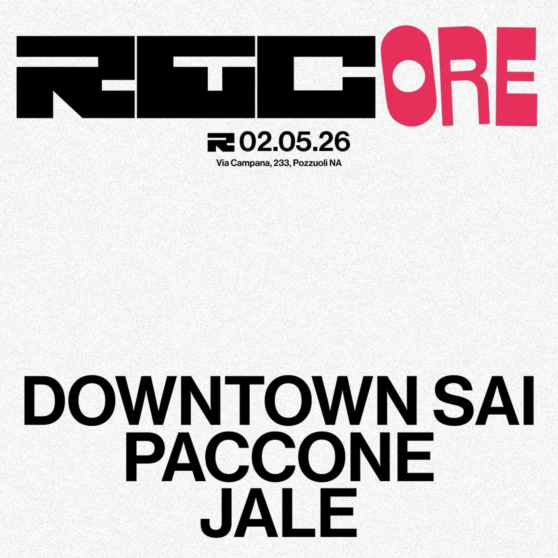 CORE COLLECTIVE bei REC mit Downtown Sai, Paccone, JALE