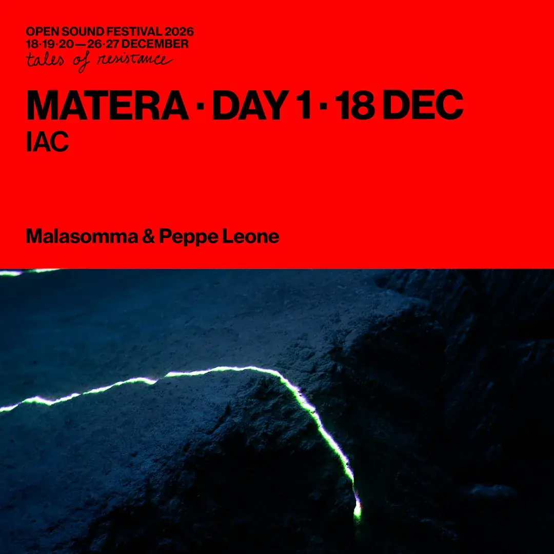 TAG 1 - Matera - IAC - Open Sound Festival 2026