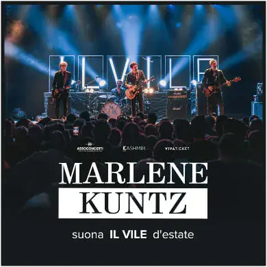 MARLENE KUNTZ SUONA IL VILE D'ESTATE