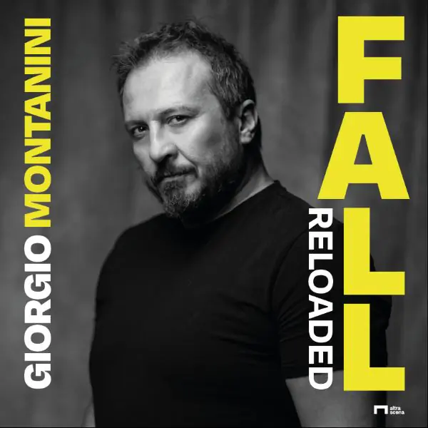 Giorgio Montanini - Fall Reloaded