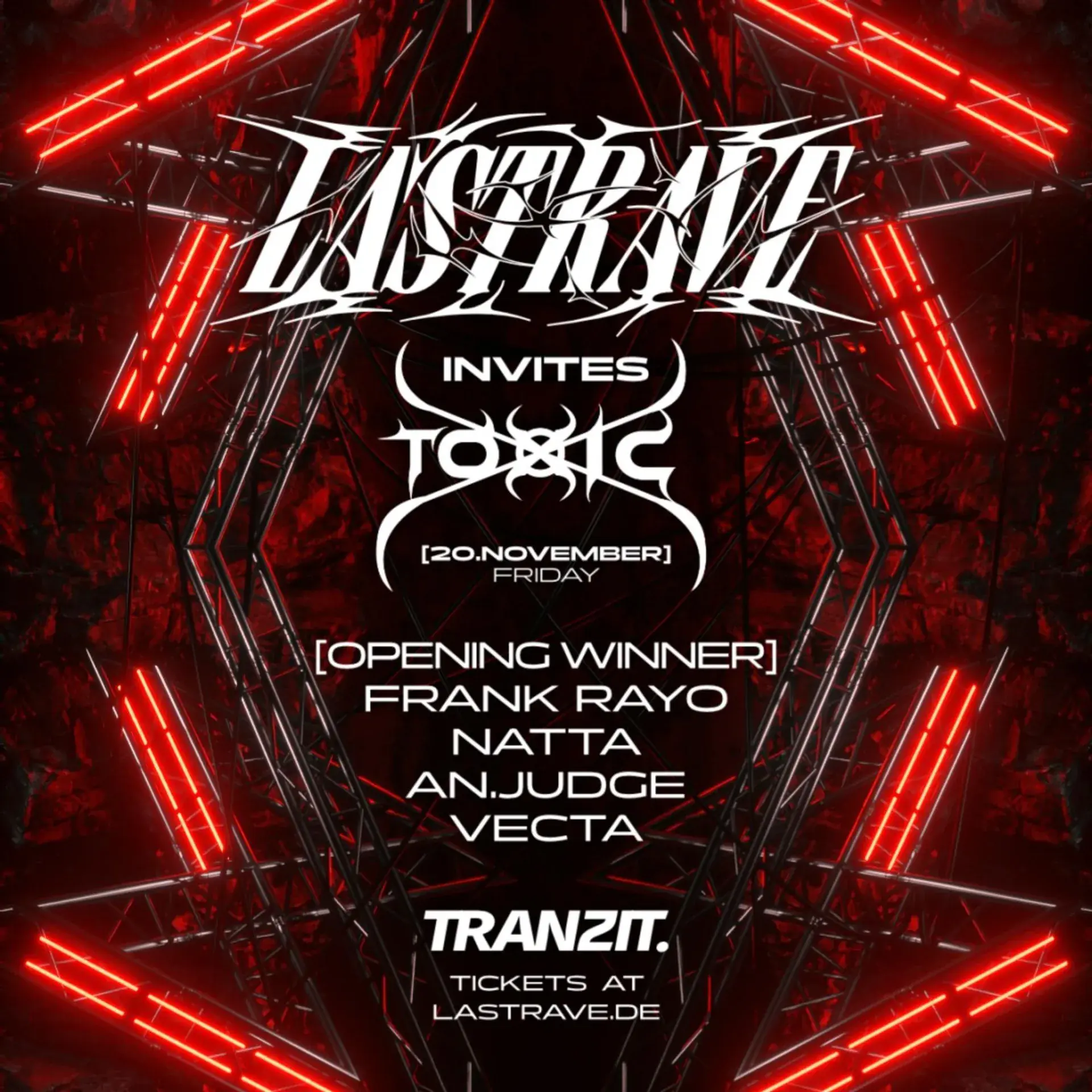 LAST / RAVE INVITES TOXIC