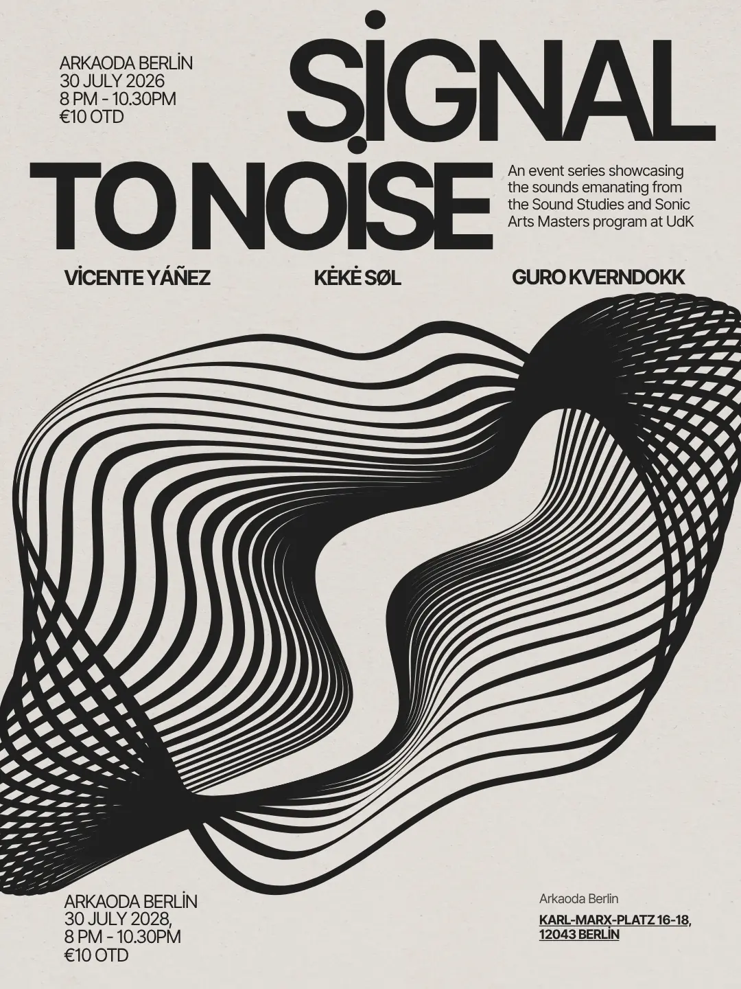 Signal To Noise: Vicente Yáñez, Kėkė Søl, Guro Kverndokk
