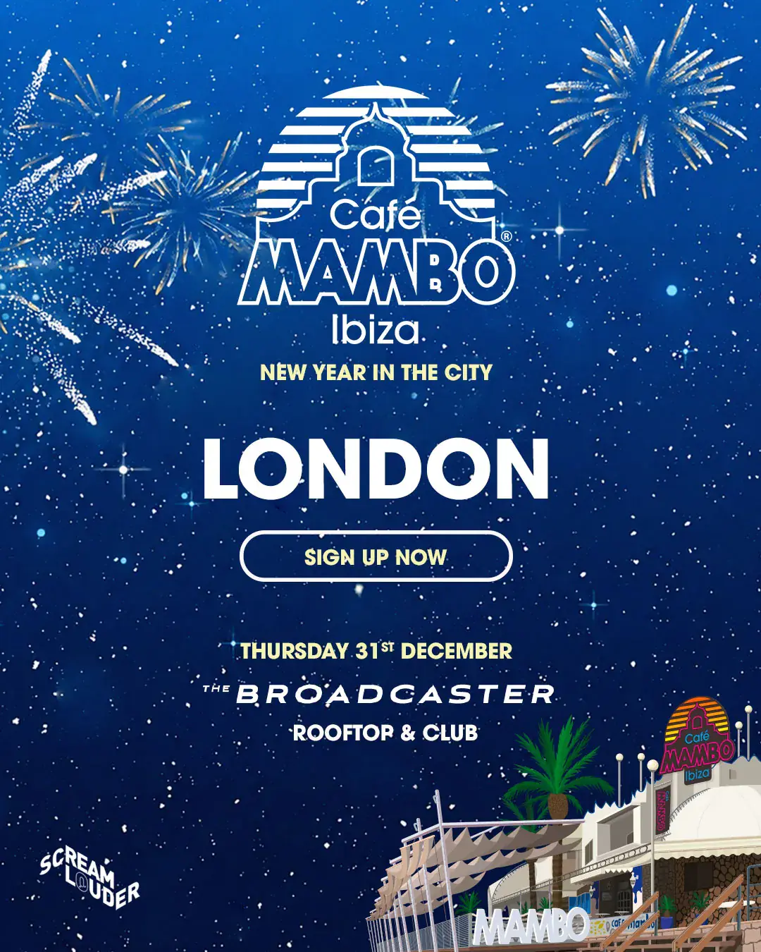 Café Mambo Ibiza NYE London Rooftop Party