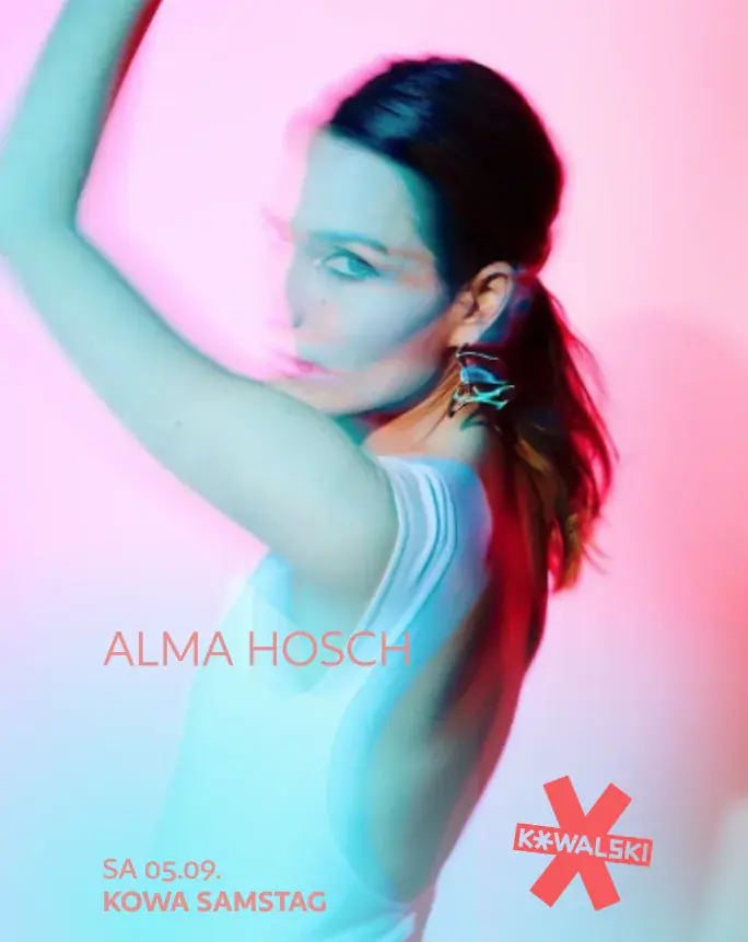 KOWA SAMSTAG • ALMA HOSCH • Jochen Pash