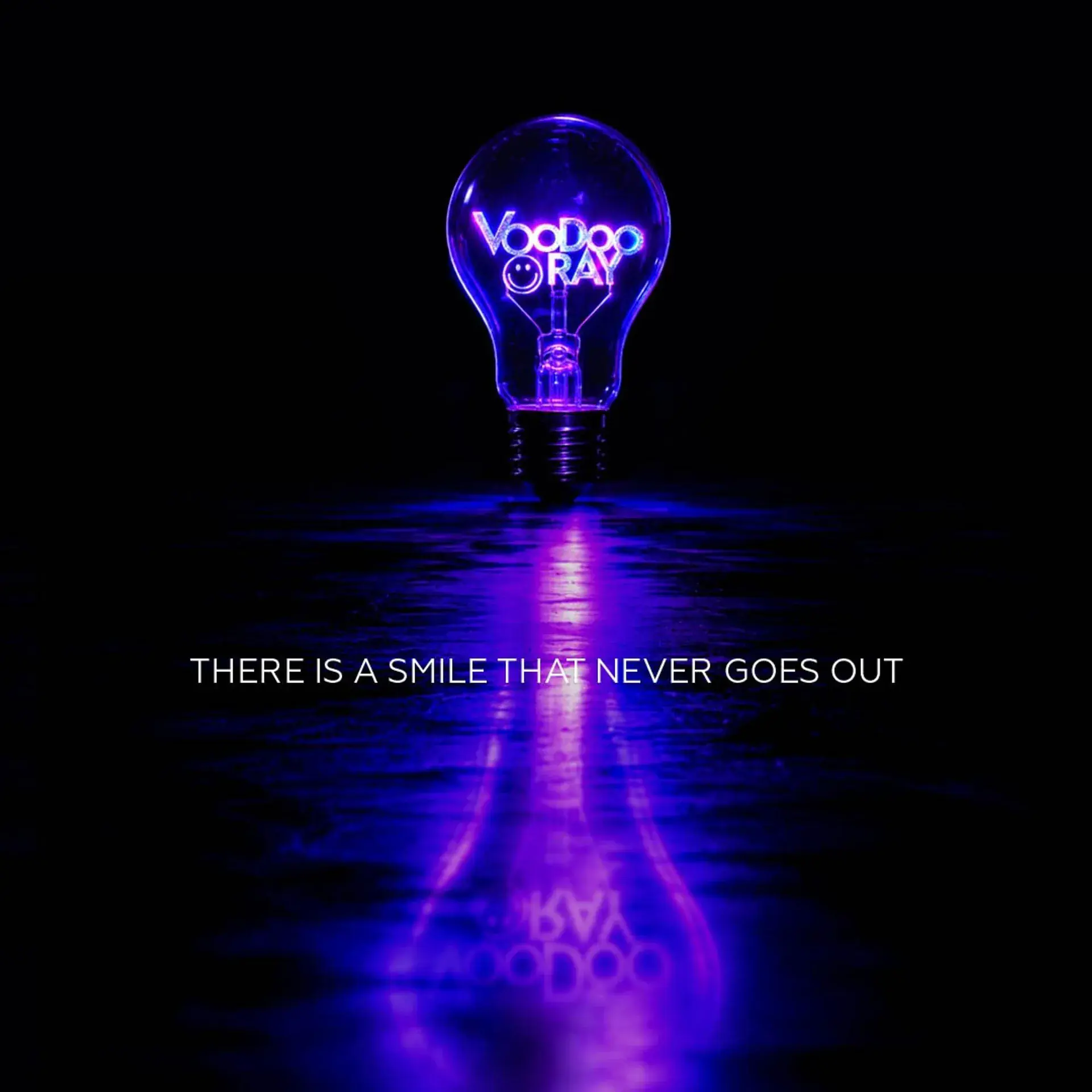 VOODOO RAY ✷ Hay una sonrisa que nunca se apaga