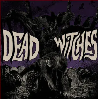Dead Witches @ Cart & Horses