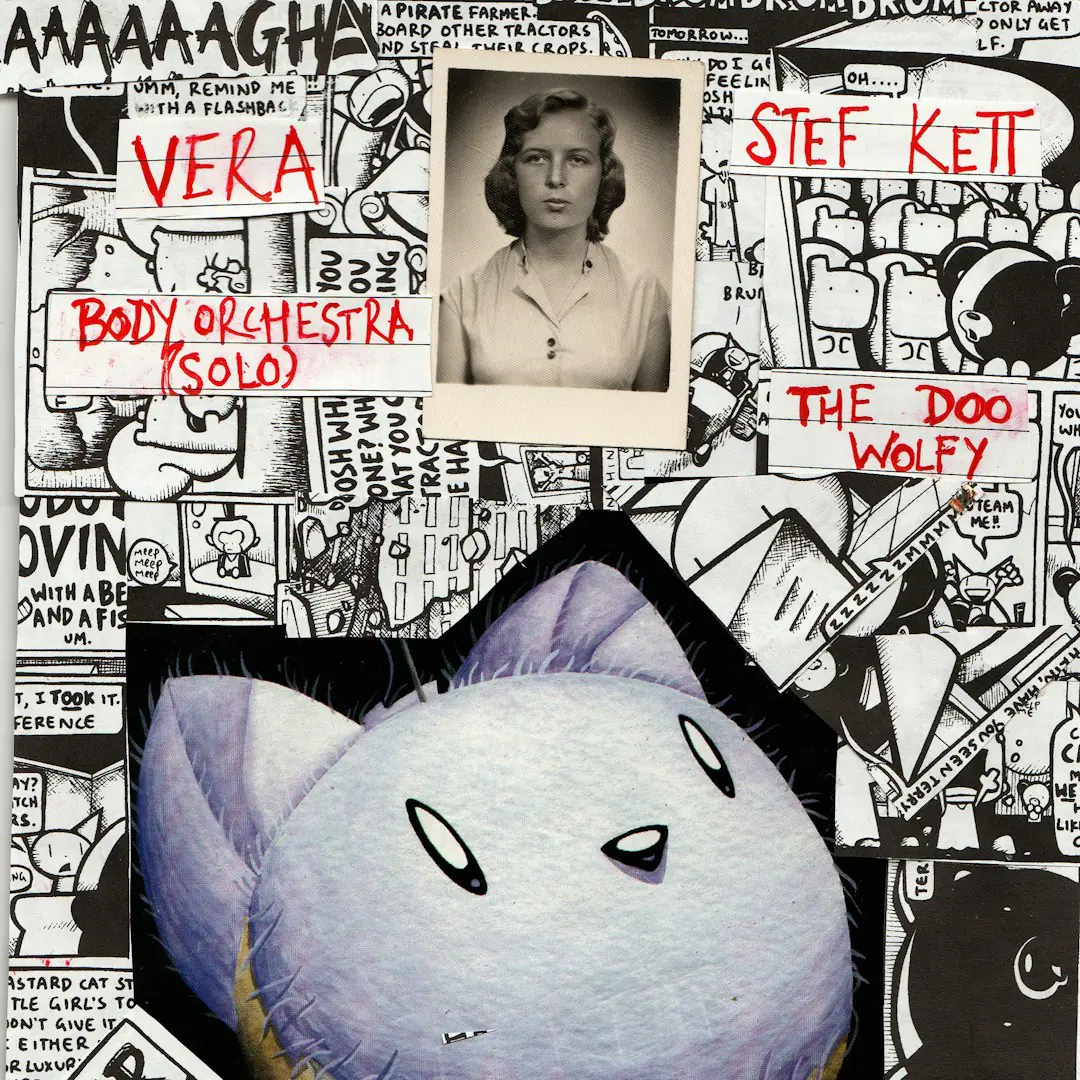 The Doo Wolfy + Stef Kett + Vera + Body Orchestra (Solo)