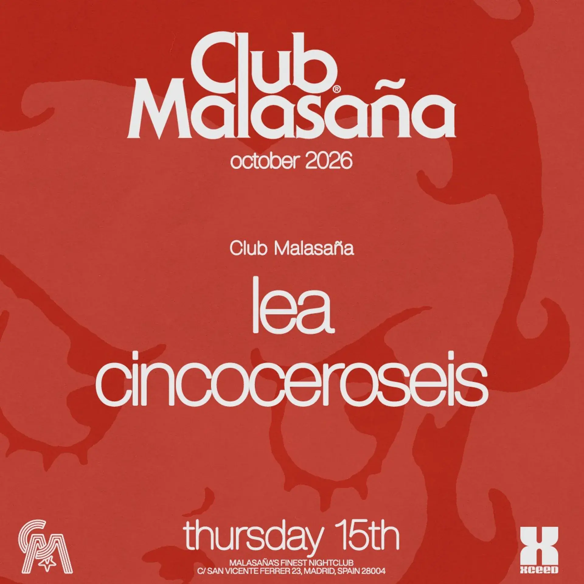 Club Malasaña ft. Lea + Cincoceroseis