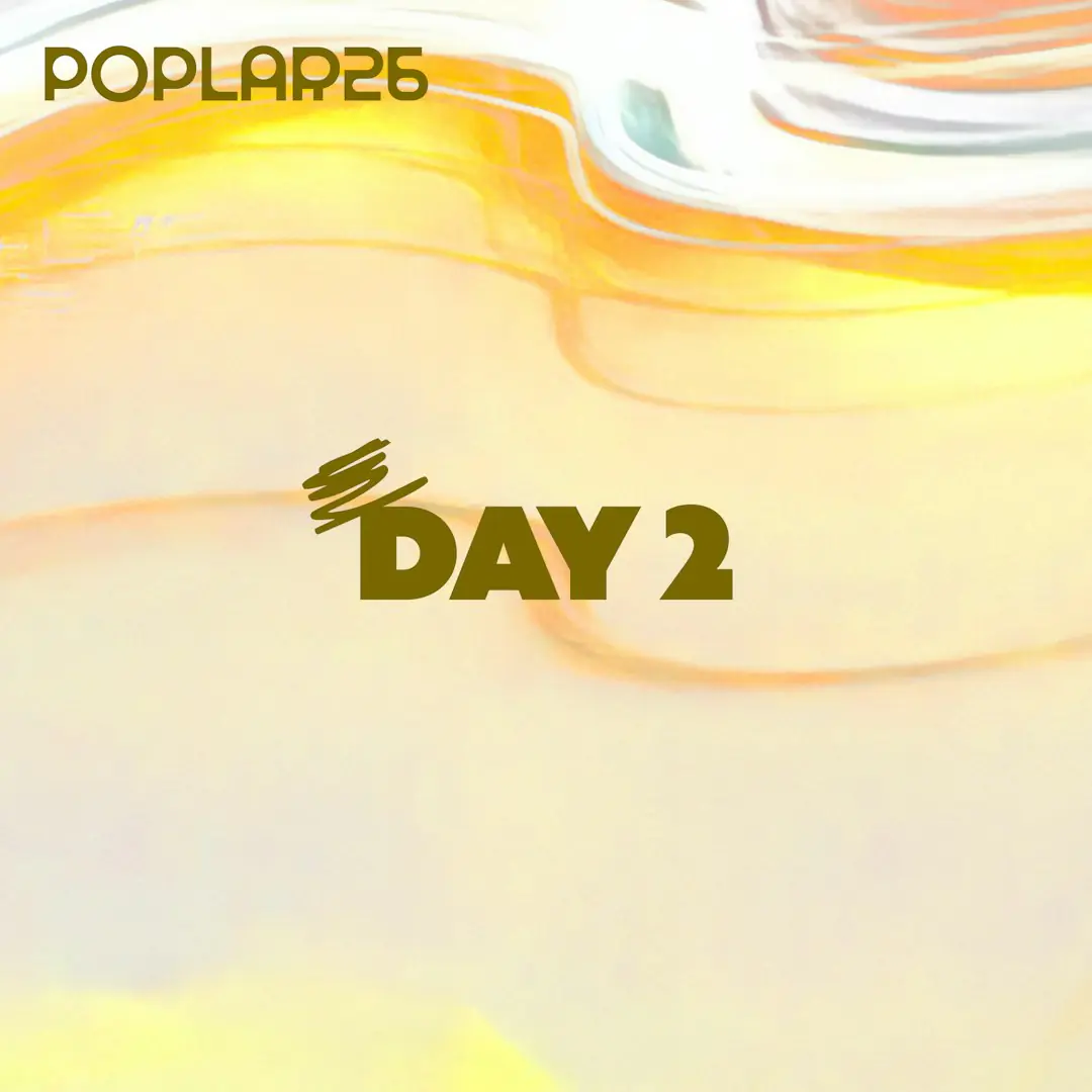 Poplar 2026 | Day 2