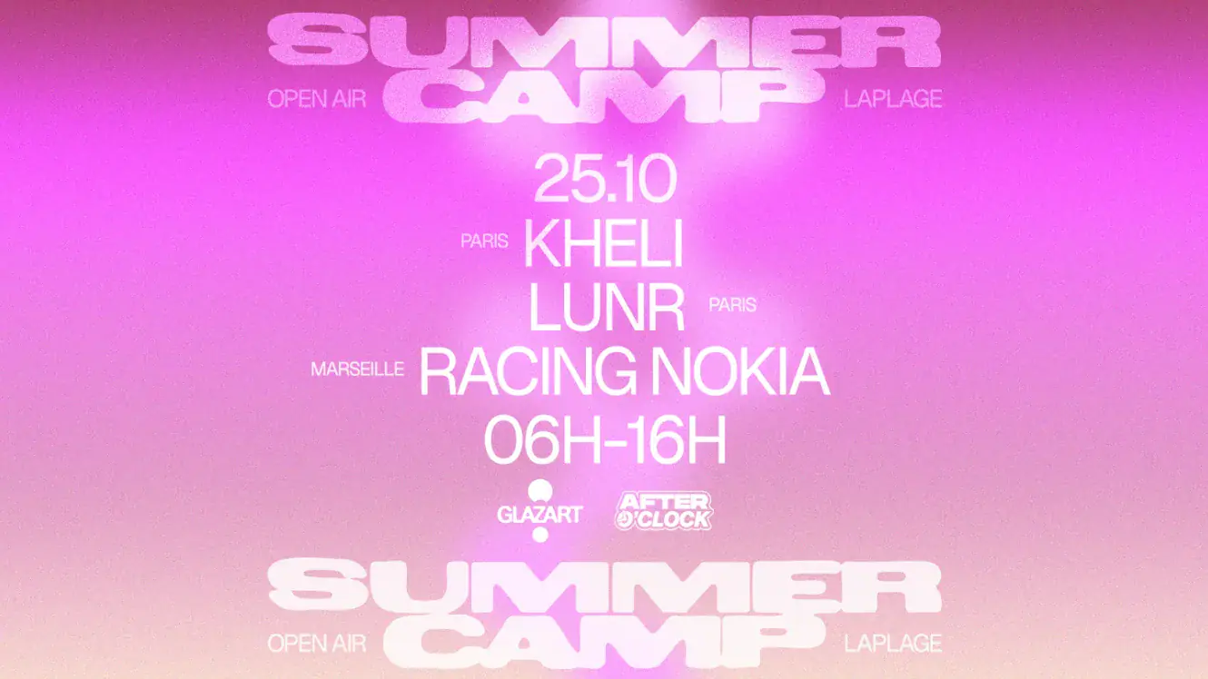 After O'Clock X La Plage Open Air: kheli, Racing Nokia, LUNR