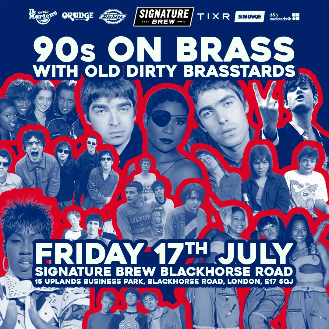 90s On Brass - Old Dirty Brasstards | London