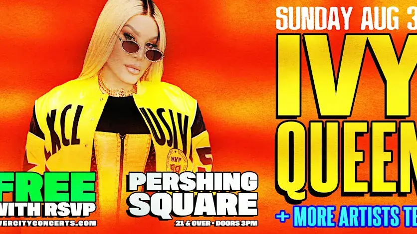FREE EVENT! Ivy Queen y Mas! GRATIS!