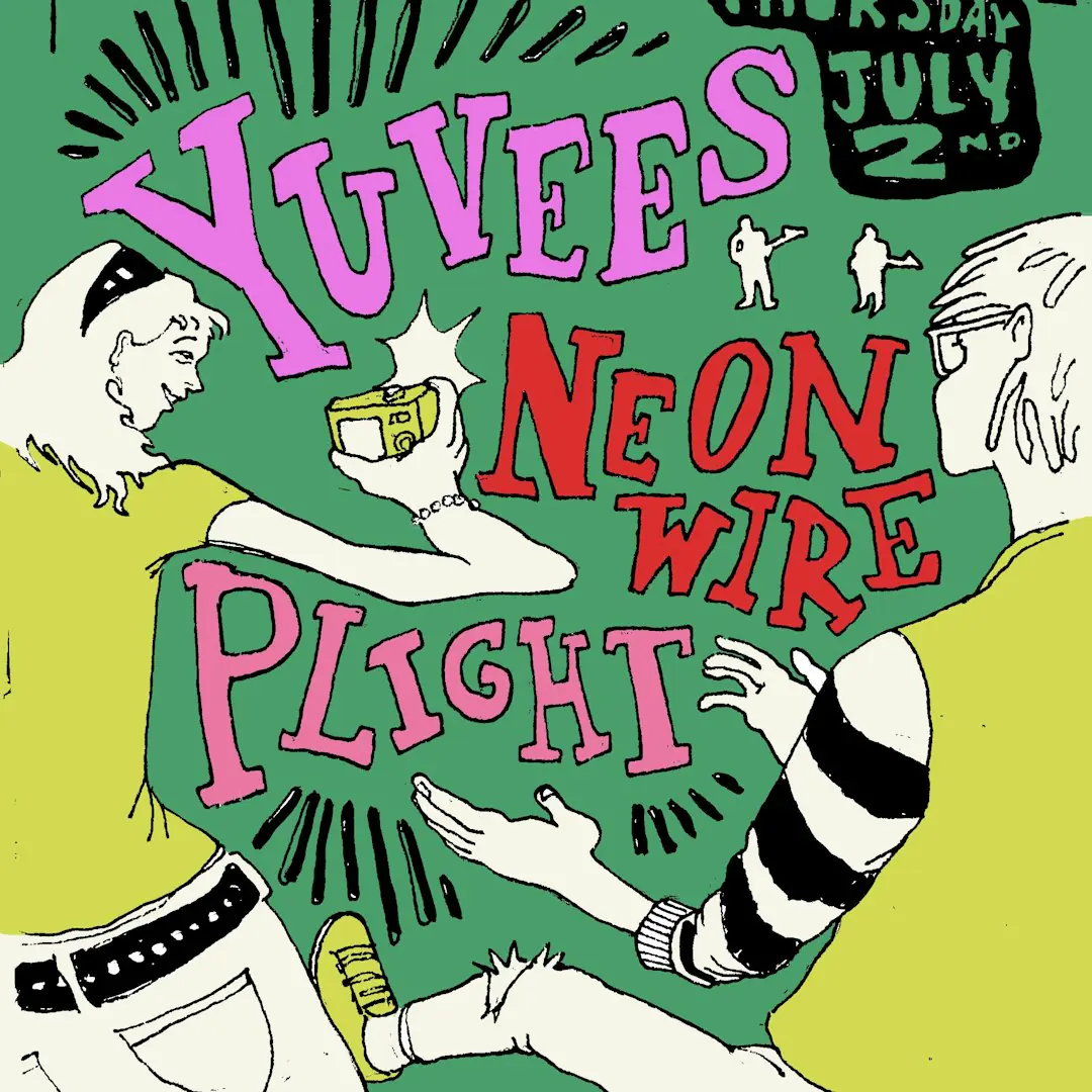 The New Colossus Festival Presents: YUVEES, NEON WIRE, PLIGHT
