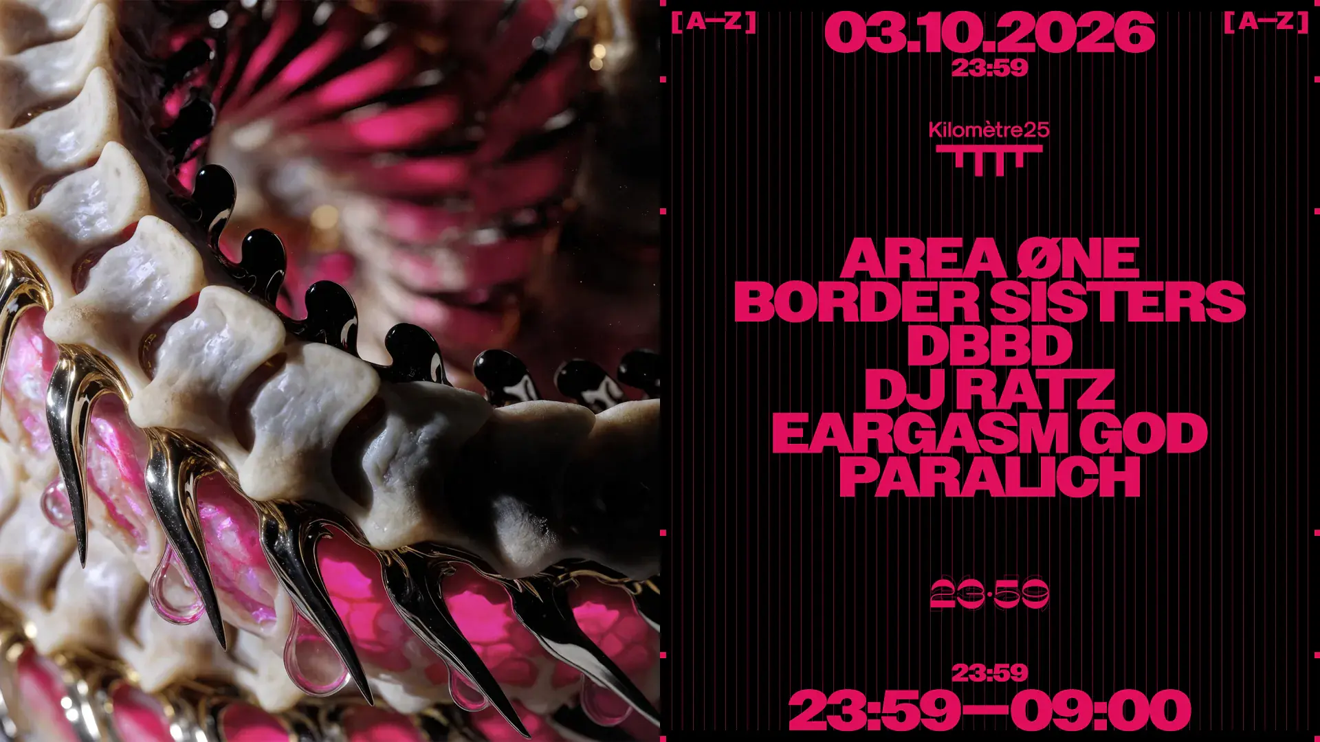 23:59 - AREA ØNE, EARGASM GOD, DBBD, Paralich, DJ RATZ, BORDER SISTERS