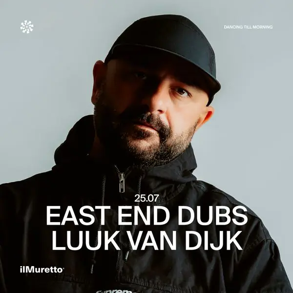 East End Dubs + Luuk Van Dijk