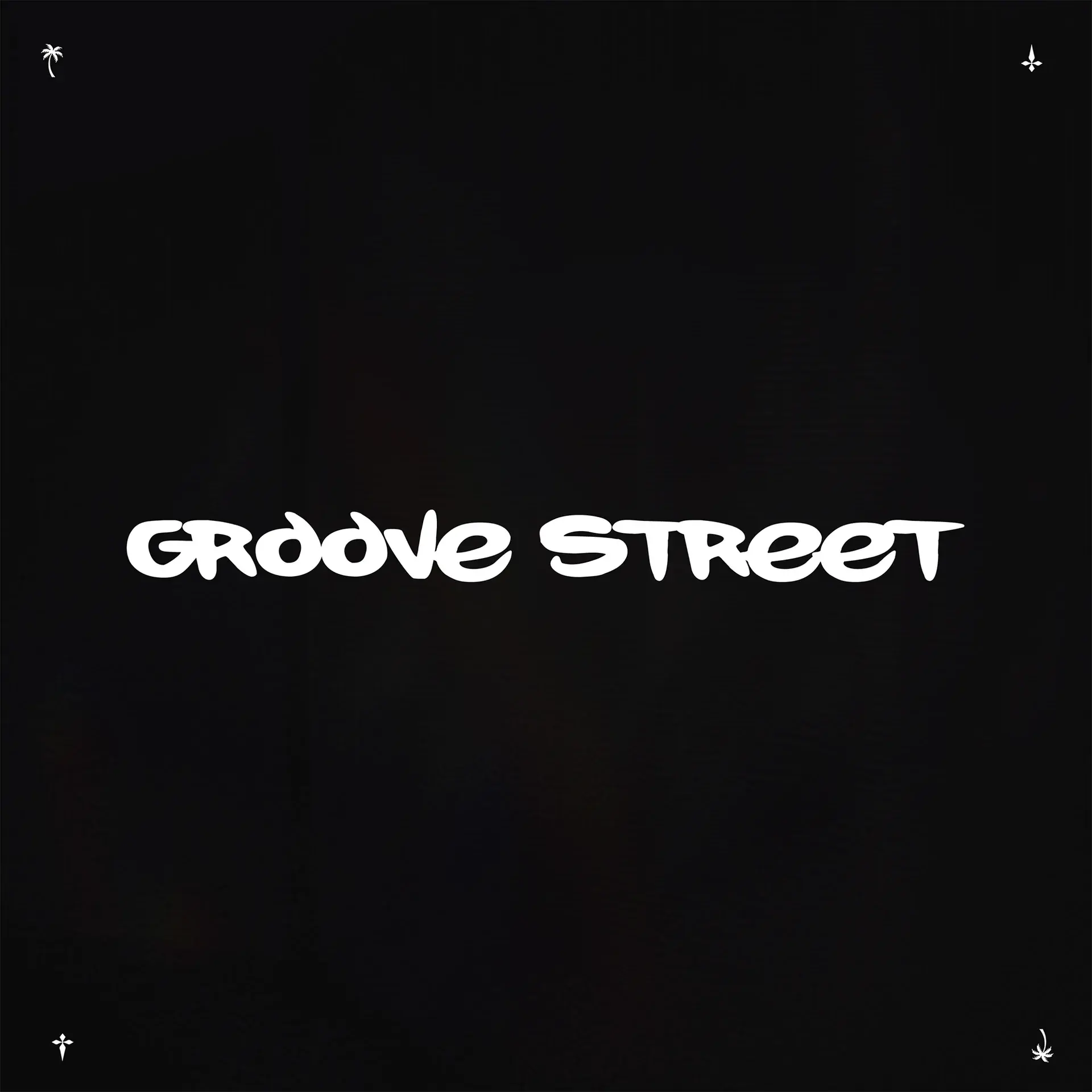 ♢ GROOVE STREET ♢