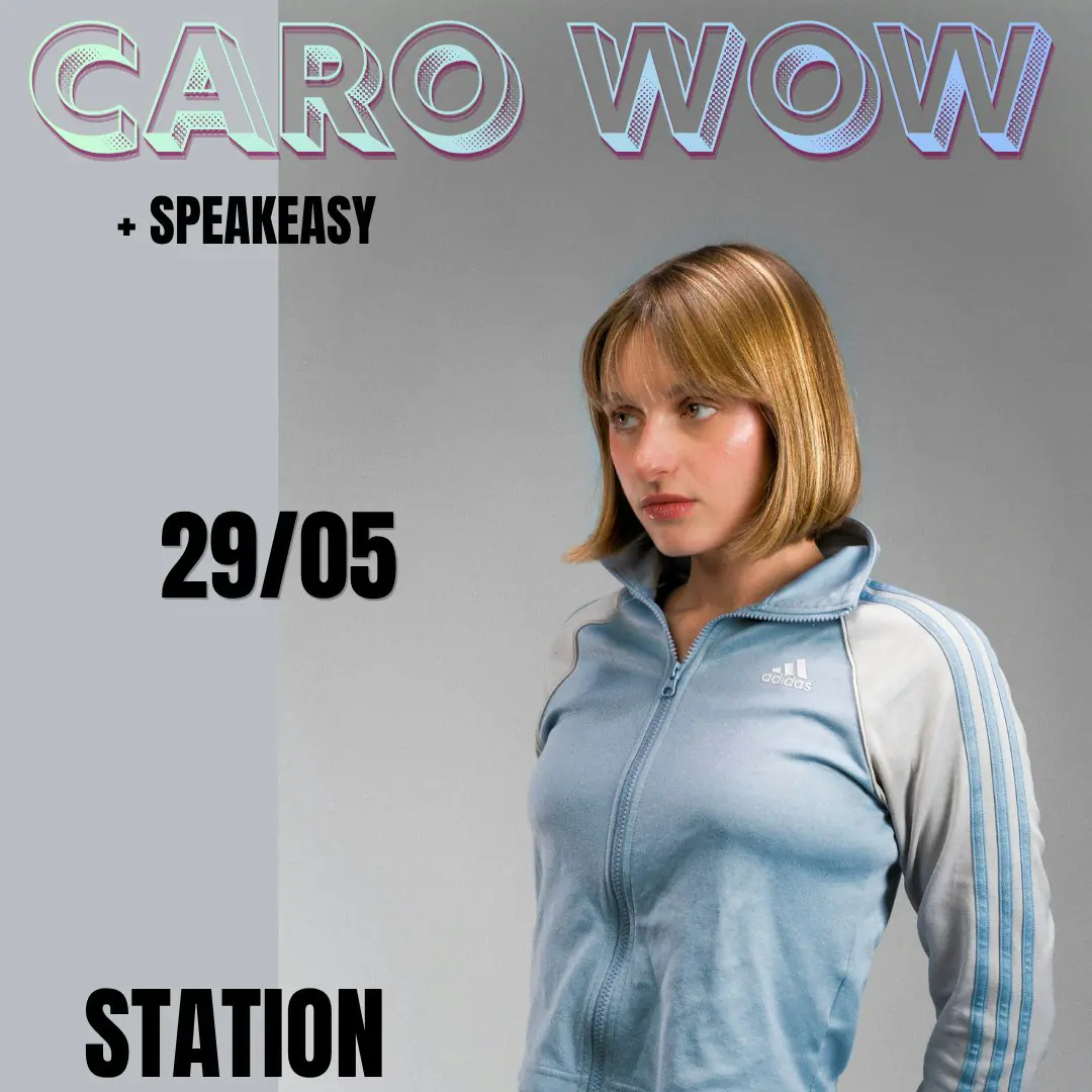 CARO WOW + Speakeasy - Live