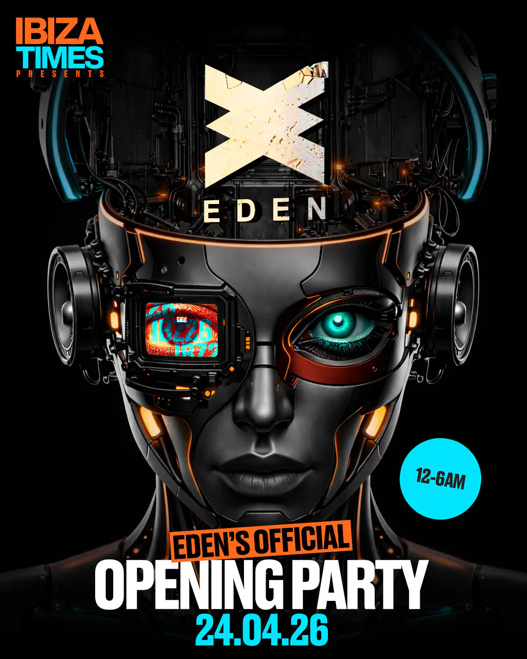 Eden Opening Party X Ibiza Times