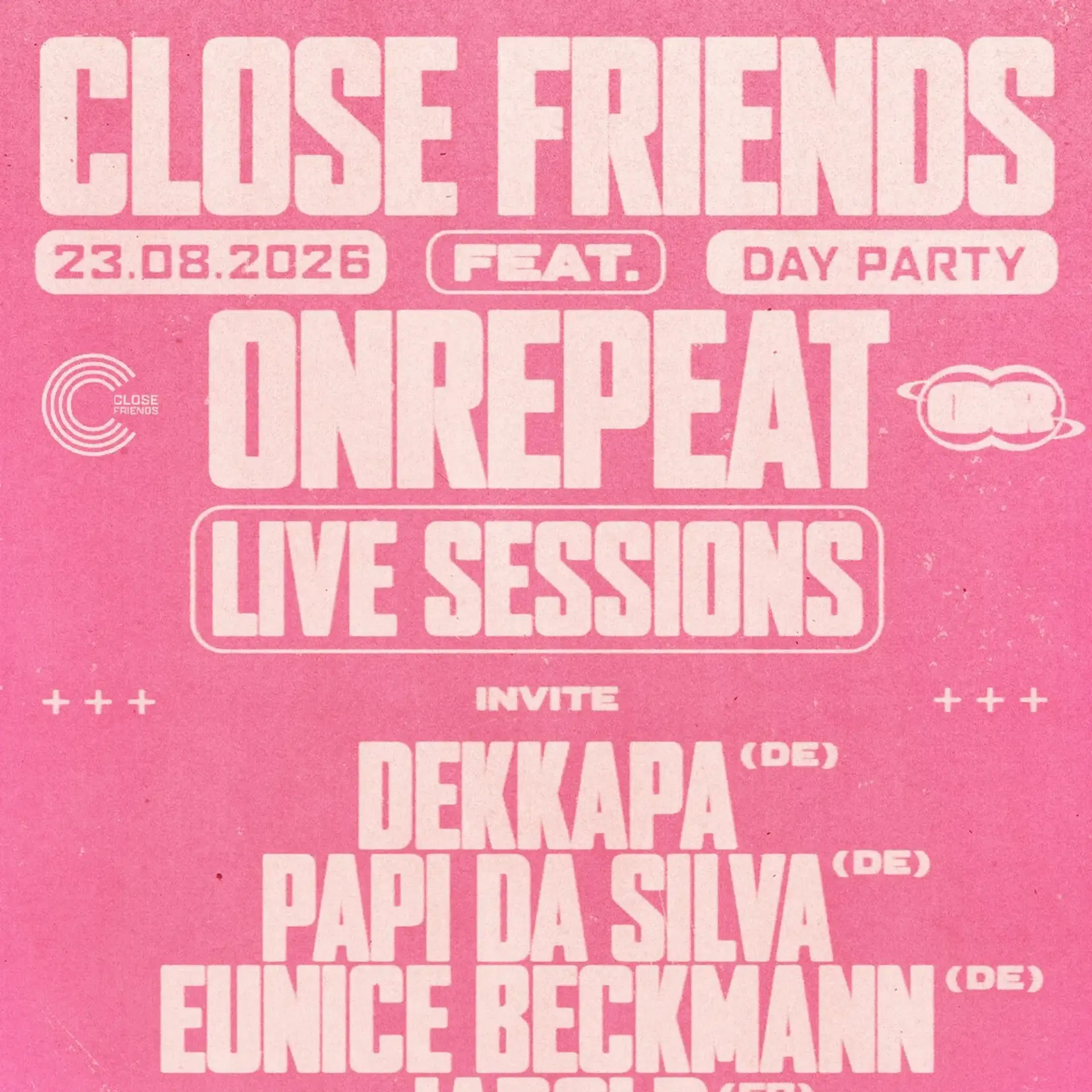 CLOSE FRIENDS X ONREPEAT