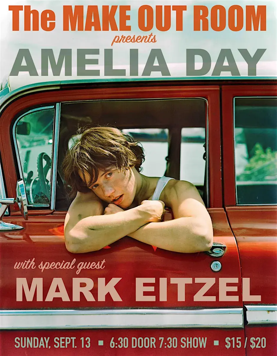AMELIA DAY W / SPECIAL GUEST MARK EITZEL AT THE MAKE OUT ROOM!