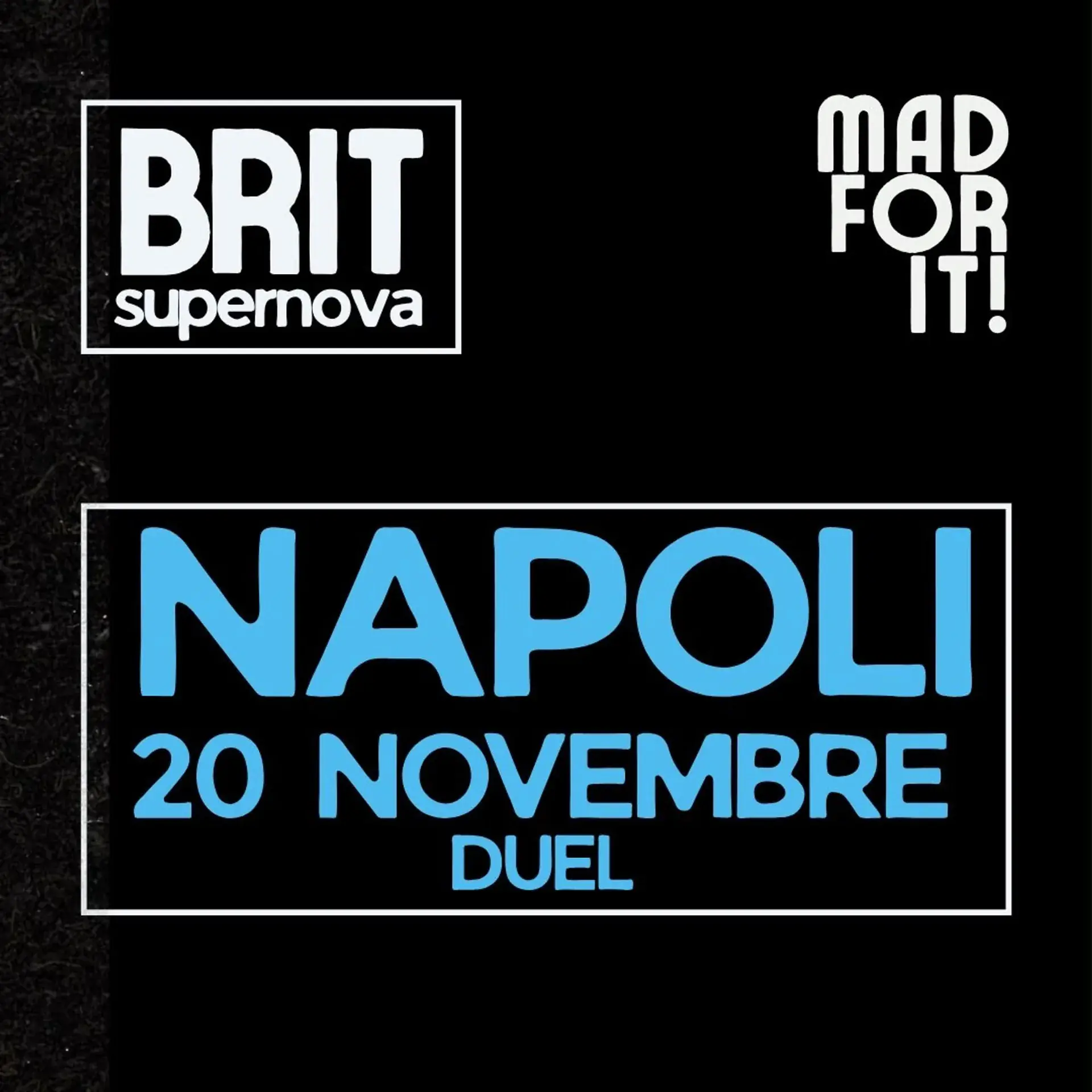BRIT supernova PARTY Naples | live + DJ set | 20 novembre