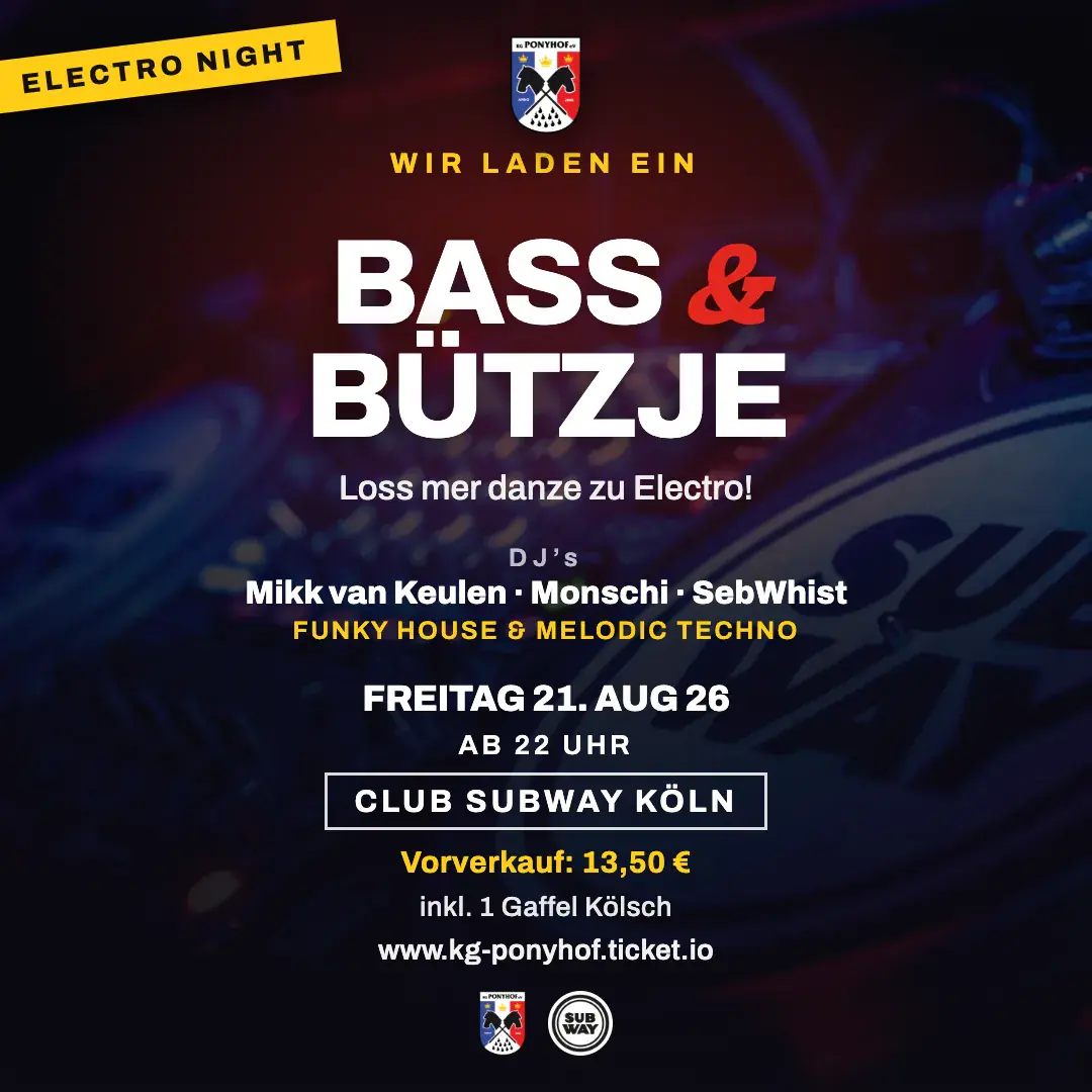 KG PONYHOF präsentiert: BASS & BÜTZJE