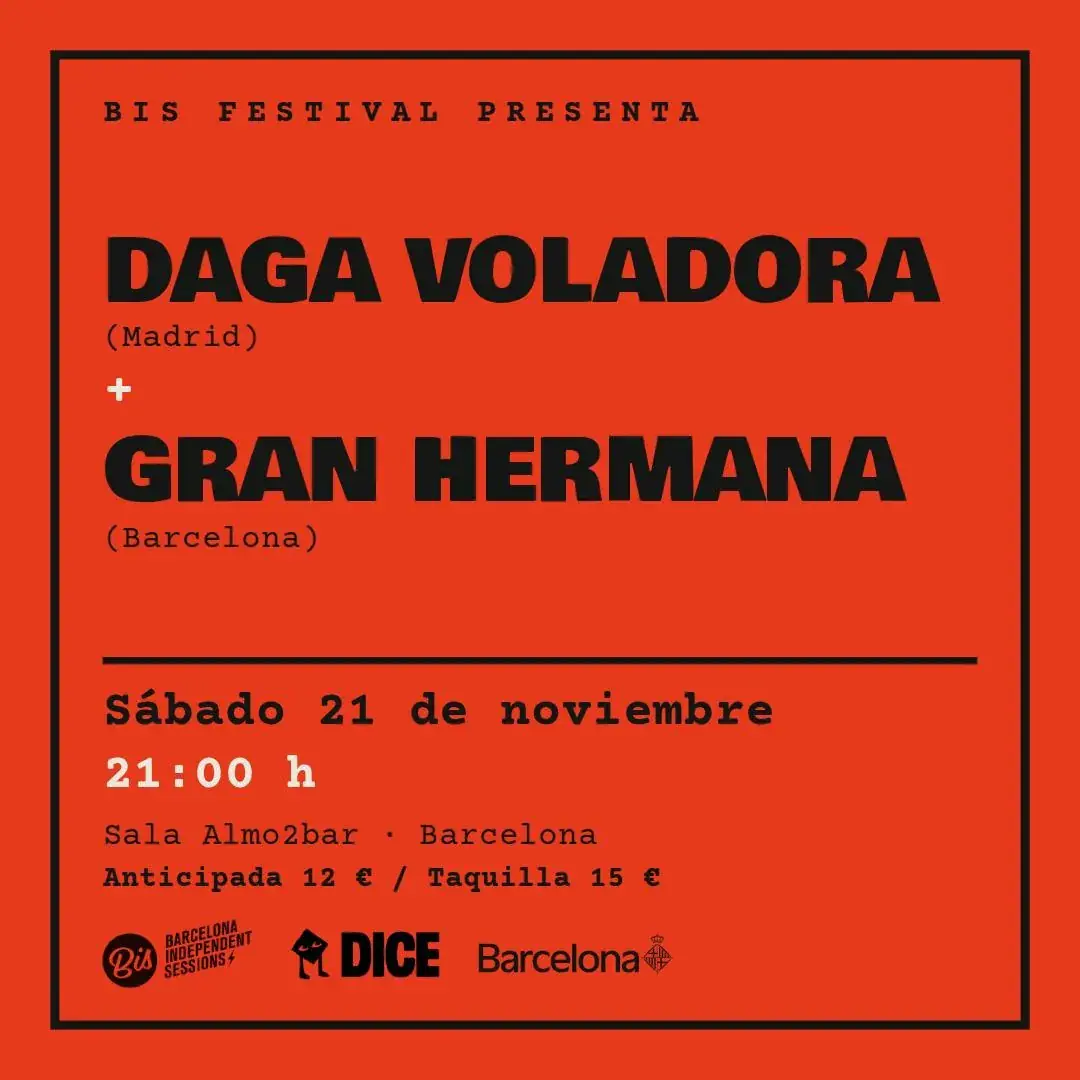 Daga Voladora + Gran Hermana in Barcelona