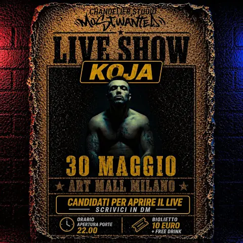 MOST WANTED MILANO - SPECIAL GUEST KOJA
