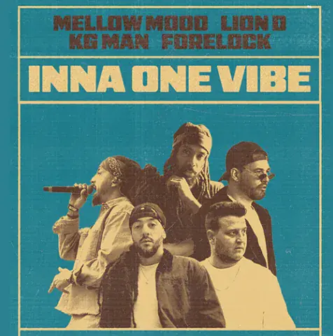 Mellow Mood, Lion D, Keman & Forelock - Inna One Vibe