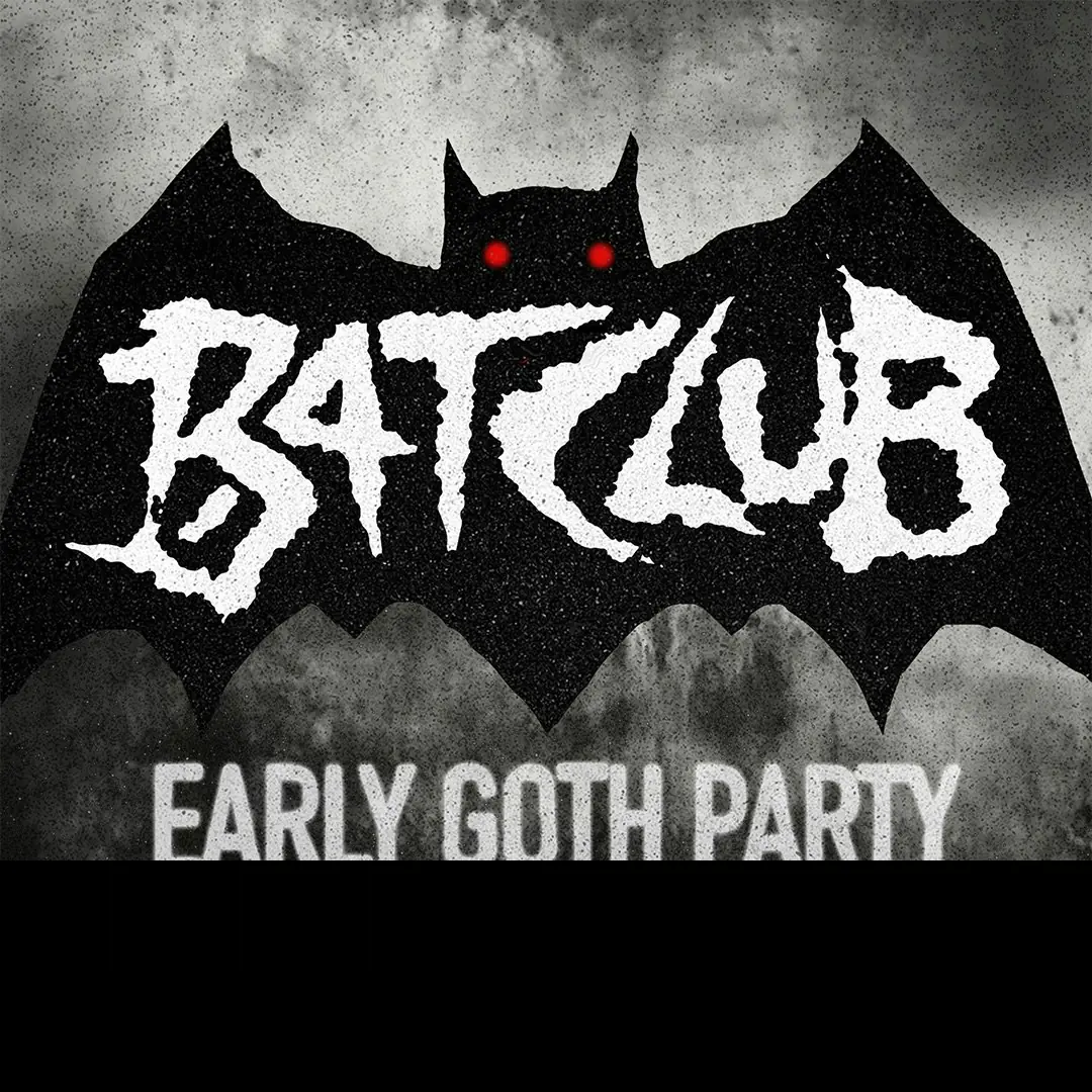 BAT CLUB (GOTHIC DANCE PARTY) EARLY VERSION