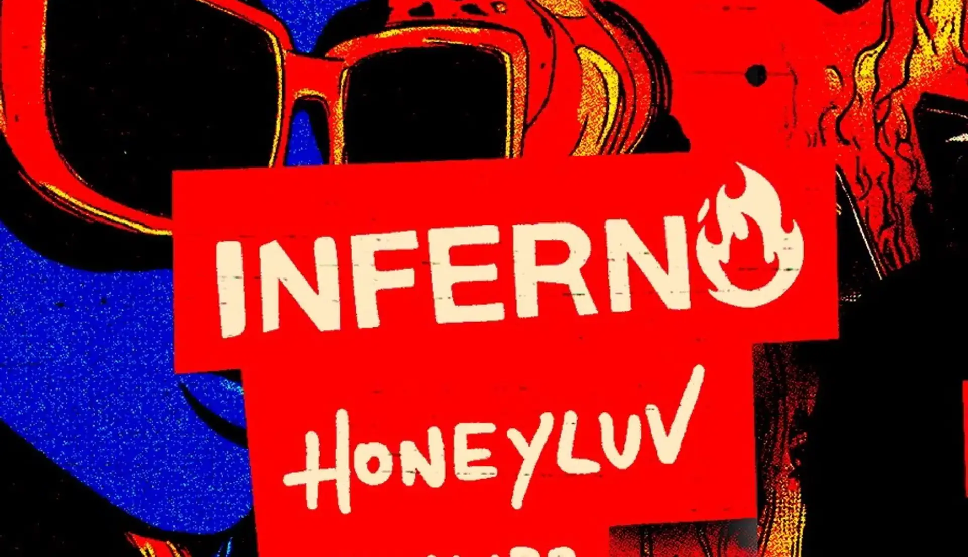 Inferno with Honey Luv