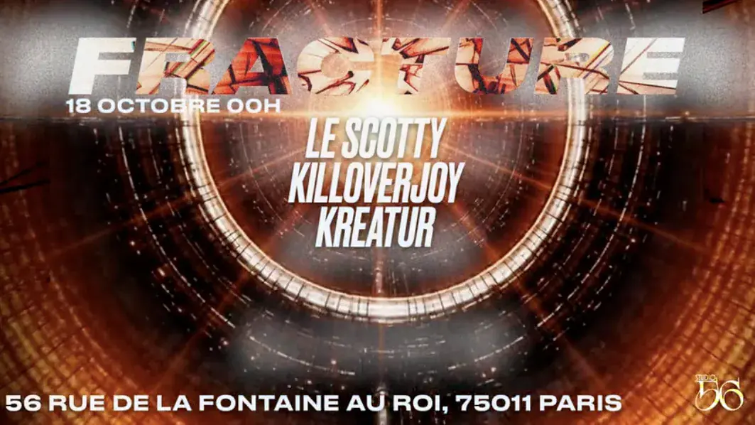 Fracture w / Le Scotty, Killoverjoy und Kreatur