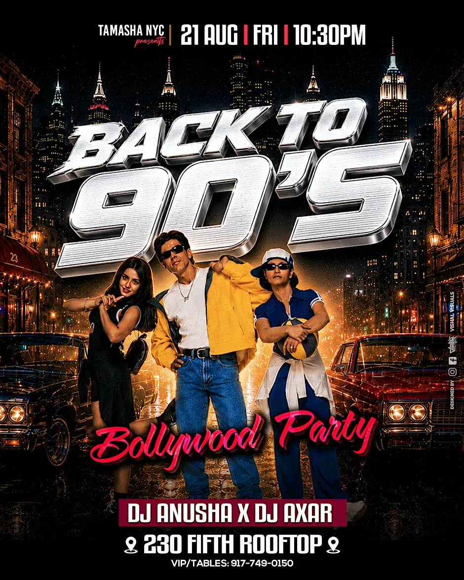 NYC BACK TO 90'S BOLLYWOOD PARTY @230 FIFTH