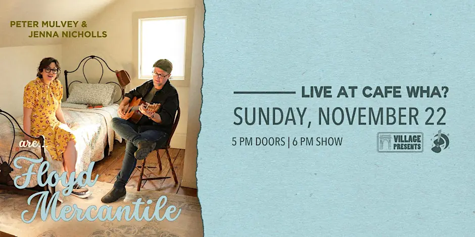 Peter Mulvey and Jenna Nichols Present: Floyd Mercantile