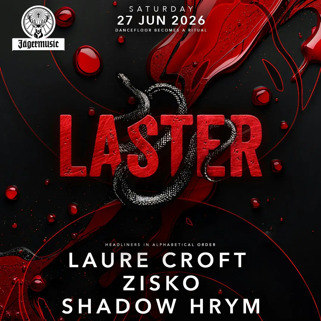 Laster Club presents LAURE CROFT, ZISKO & SHADOW HRYM