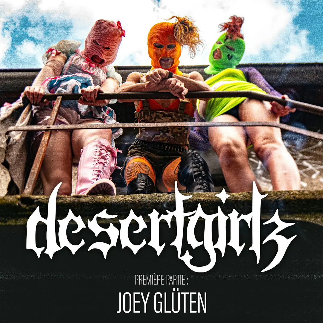 DESERTGIRLZ + JOEY GLÜTEN