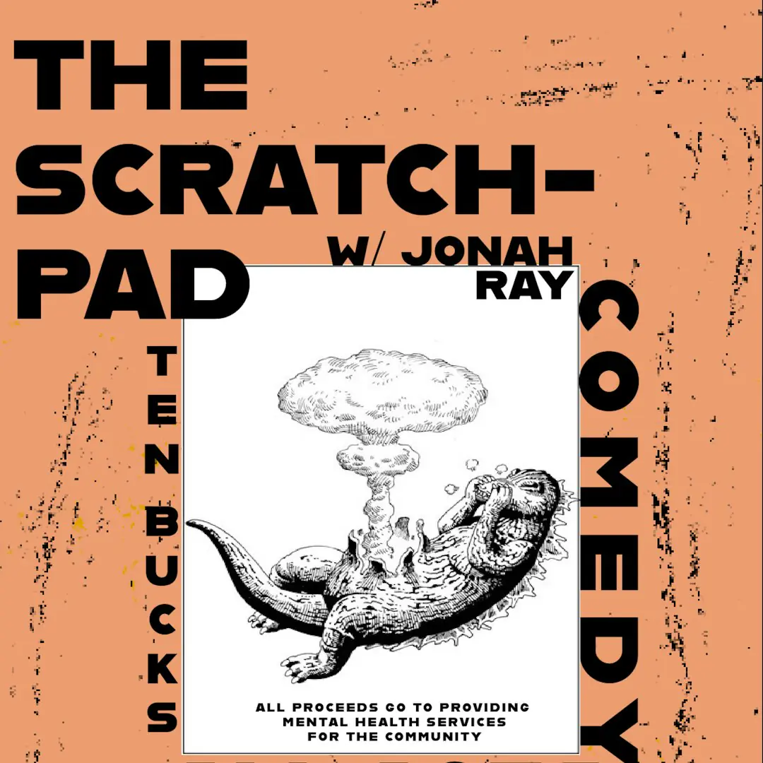The Scratch Pad w / Jonah Ray