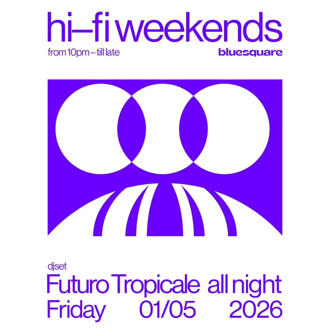 Hi-Fi Weekends with FUTURO TROPICALE *Free Entry*