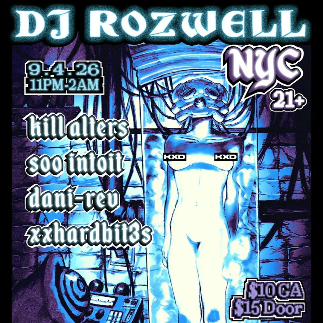 DJ Rozwell, Kill Alters, XXhardbit3s, Dani Rev, and Soo Intoit