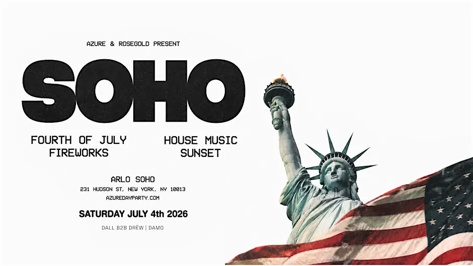 AZURE DAY PARTY SOHO: JULY 4TH FIREWORKS VIEWING PARTY